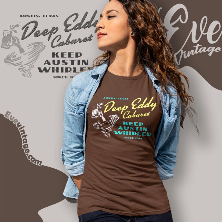 Deep Eddy Cabaret Shirt Austin Texas Dive Bar Women T shirt Deep Eddy Cabaret Shirt Austin Texas Dive Bar Women T shirt