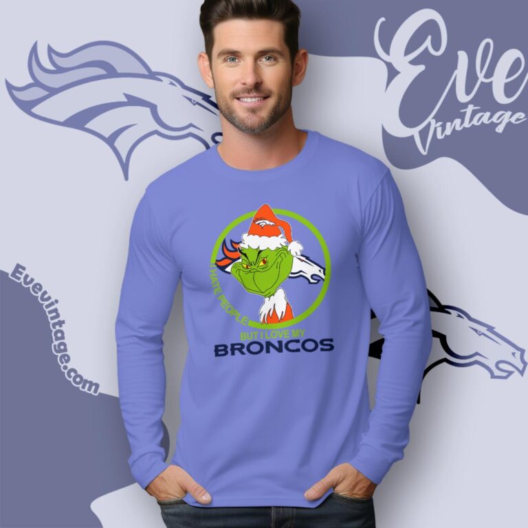Denver Broncos Christmas Grinch Shirt I Hate People But I Love My Broncos Long Sleeve Tee Denver Broncos Christmas Grinch Shirt I Hate People But I Love My Broncos Long Sleeve Tee
