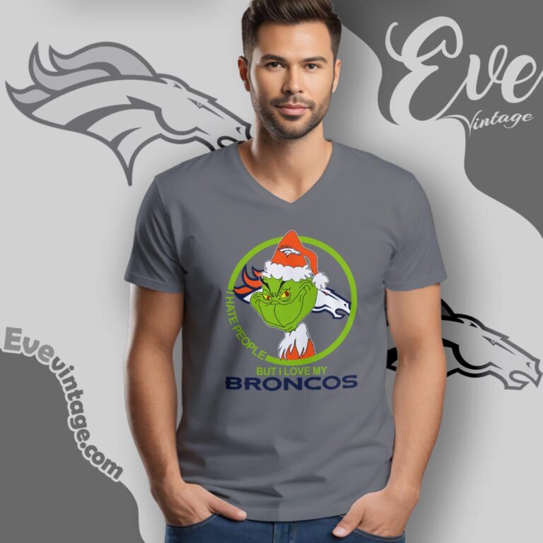 Denver Broncos Christmas Grinch Shirt I Hate People But I Love My Broncos V Neck TShirt Denver Broncos Christmas Grinch Shirt I Hate People But I Love My Broncos V Neck TShirt