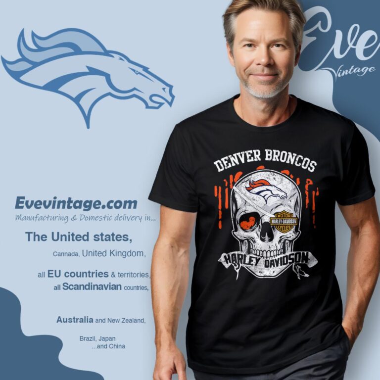 Denver Broncos Harley Davidson Skull Shirt T Shirt Denver Broncos Harley Davidson Skull Shirt T Shirt