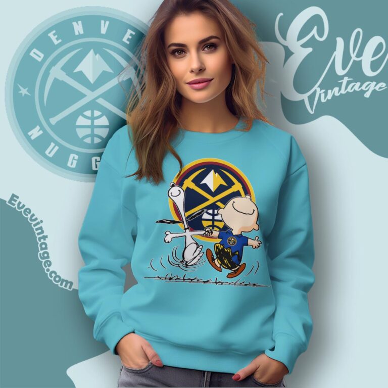 Denver Nuggets Charlie Brown Snoopy Happy Dancing Shirt Sweatshirt Denver Nuggets Charlie Brown Snoopy Happy Dancing Shirt Sweatshirt