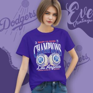 Dodgers Baseball Back To Back Champs Shirt La World Series 2025 Tee Women T shirt