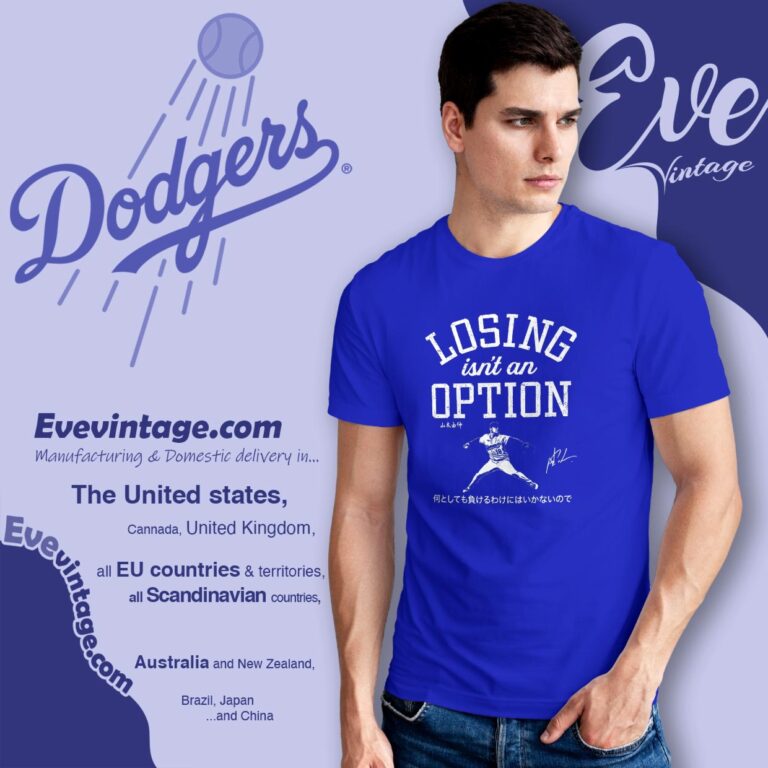 Dodgers Yoshinobu Yamamoto Losing Isn't An Option Signature Shirt T shirt Dodgers Yoshinobu Yamamoto Losing Isn't An Option Signature Shirt T shirt