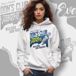 Don's Club Tavern Shirt Denver Co Dive Bar Hoodie