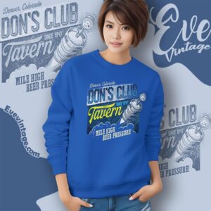 Don's Club Tavern Shirt Denver Co Dive Bar Sweatshirt