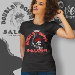 Double Down Saloon Shirt Lv Nyc Dive Bar Women T shirt