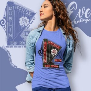 Dublin House Bar Shirt Nyc Dive Bar Women T shirt