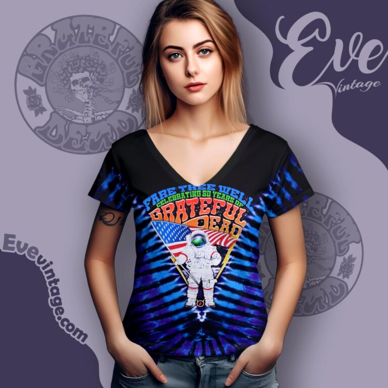 Fare Thee Well Tour 2015 Astronaut Grateful Dead Tie dye Shirt V Neck TShirt Fare Thee Well Tour 2015 Astronaut Grateful Dead Tie dye Shirt V Neck TShirt