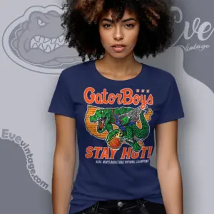 Florida Gators Basketball Shirt Champions Gator Boys Stay Hot Women T shirt