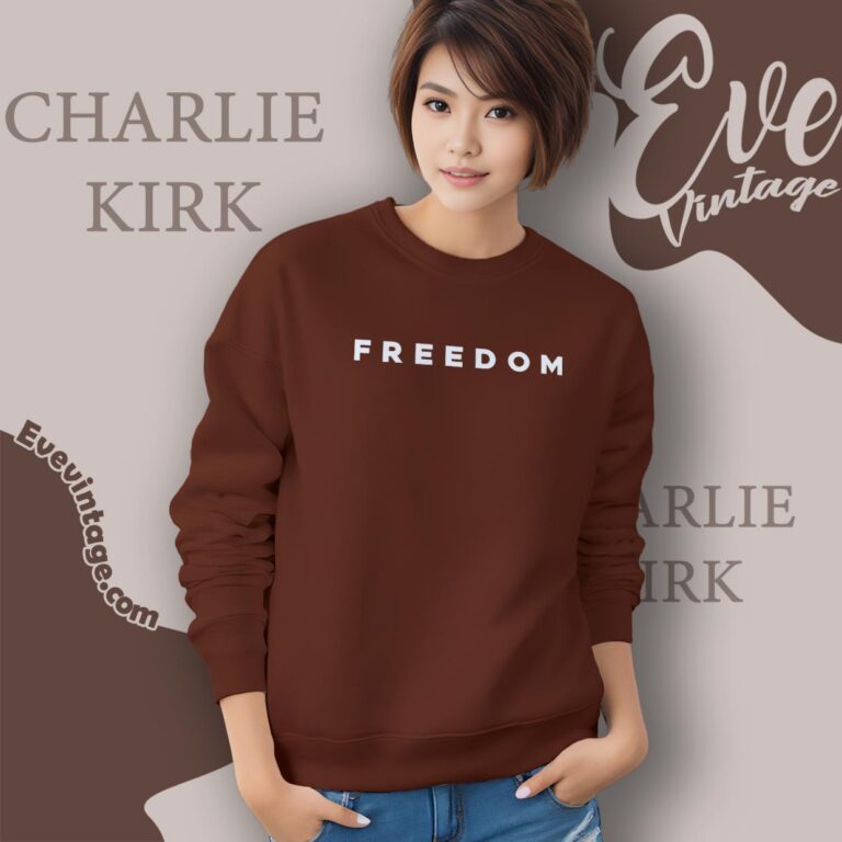 Freedom Charlie Kirk True American Hero Red Shirt Sweatshirt Freedom Charlie Kirk True American Hero Red Shirt Sweatshirt