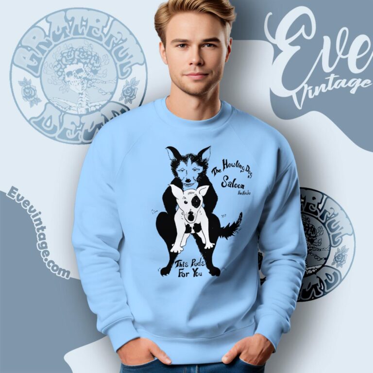 Funny Howling Dog Saloon Fox Alaska Shirt This Pubs For You Sweatshirt Funny Howling Dog Saloon Fox Alaska Shirt This Pubs For You Sweatshirt