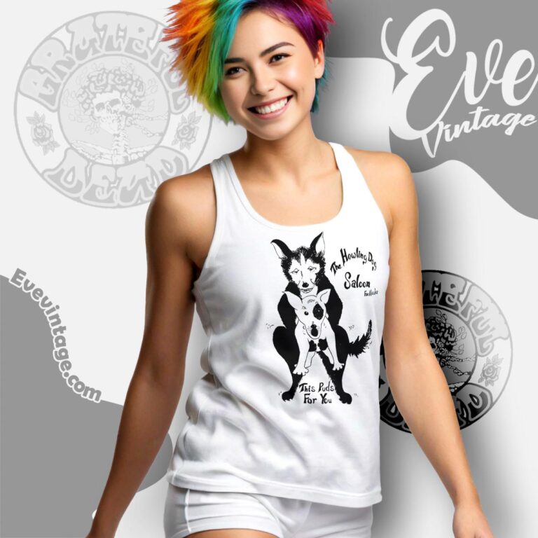 Funny Howling Dog Saloon Fox Alaska Shirt This Pubs For You Tank top Funny Howling Dog Saloon Fox Alaska Shirt This Pubs For You Tank top