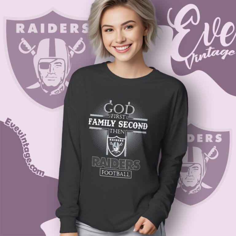 God First Family Second Then Las Vegas Raiders Shirt Long Sleeve Tee God First Family Second Then Las Vegas Raiders Shirt Long Sleeve Tee