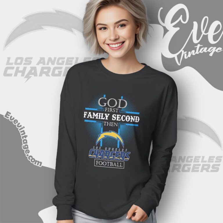 God First Family Second Then Los Angeles Chargers Shirt Long Sleeve Tee God First Family Second Then Los Angeles Chargers Shirt Long Sleeve Tee