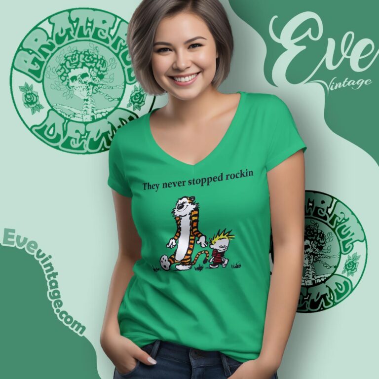 Grateful Dead Calvin And Hobbes Shirt They Never Stopped Rockin V Neck TShirt Grateful Dead Calvin And Hobbes Shirt They Never Stopped Rockin V Neck TShirt