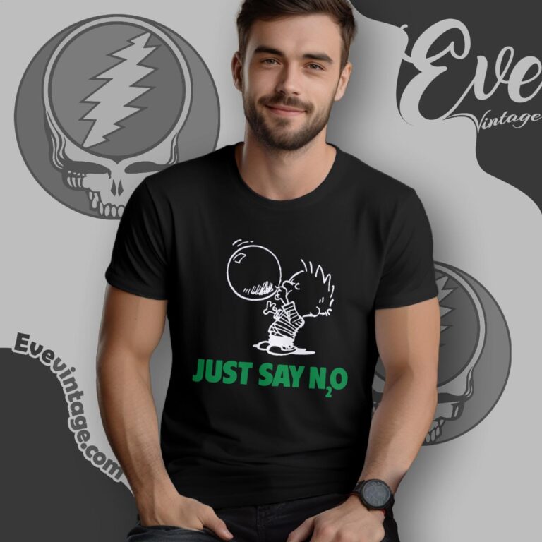 Grateful Dead Just Say N2O T shirt Grateful Dead Just Say N2O T shirt