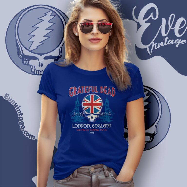 Grateful Dead London 1972 Wembley Empire Pool Shirt Women T Shirt Grateful Dead London 1972 Wembley Empire Pool Shirt Women T Shirt