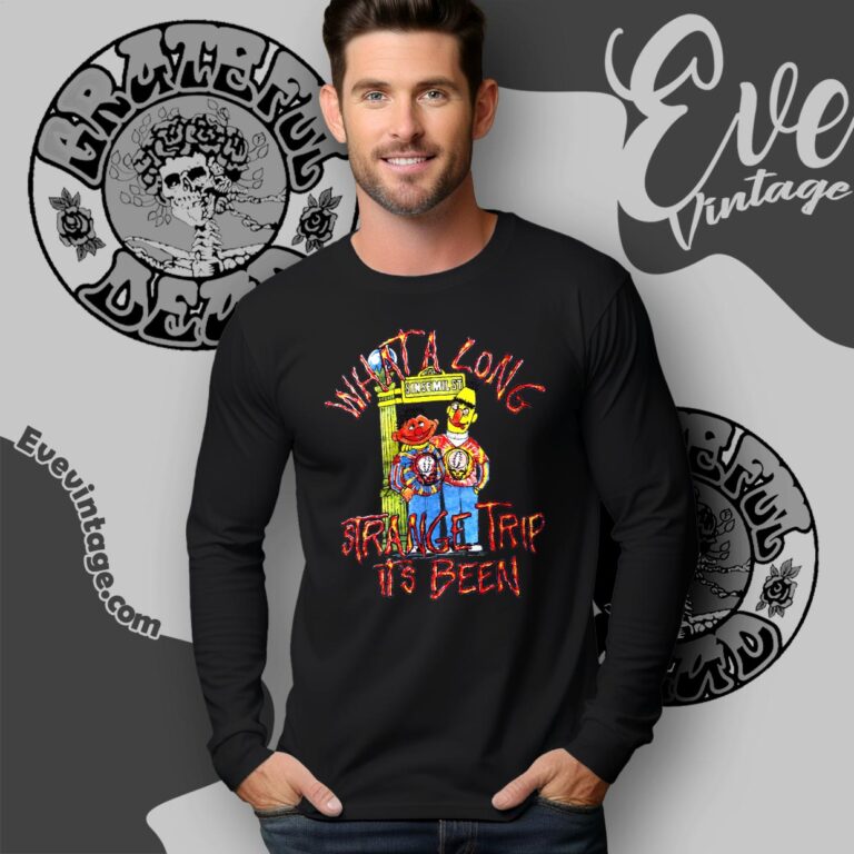 Grateful Dead Long Strange Trip Sesame Street Shirt Long Sleeve Tee Grateful Dead Long Strange Trip Sesame Street Shirt Long Sleeve Tee