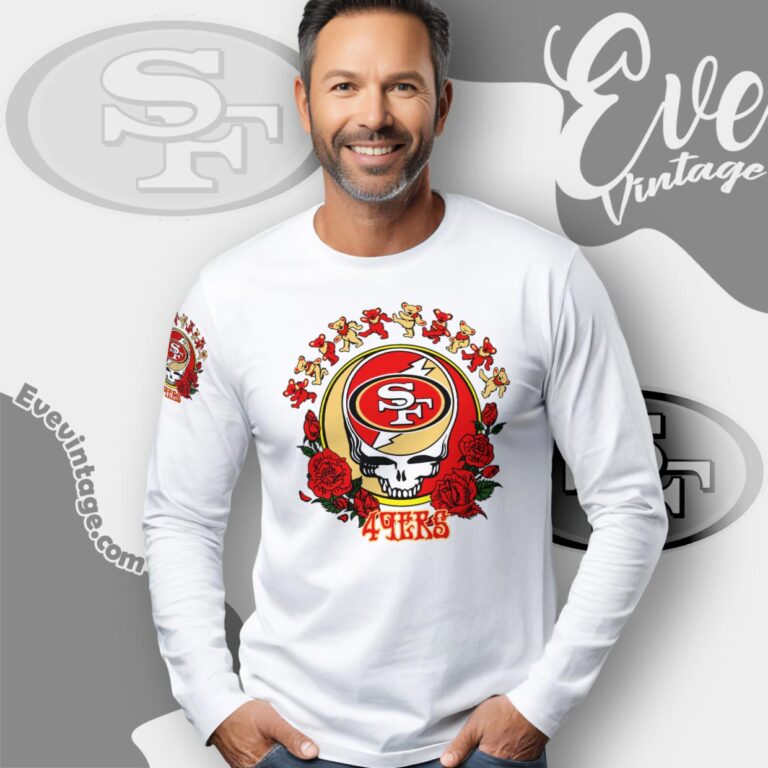 Grateful Dead San Francisco 49ers Roses Dancing Bears Shirt Long Sleeve Tee Grateful Dead San Francisco 49ers Roses Dancing Bears Shirt Long Sleeve Tee