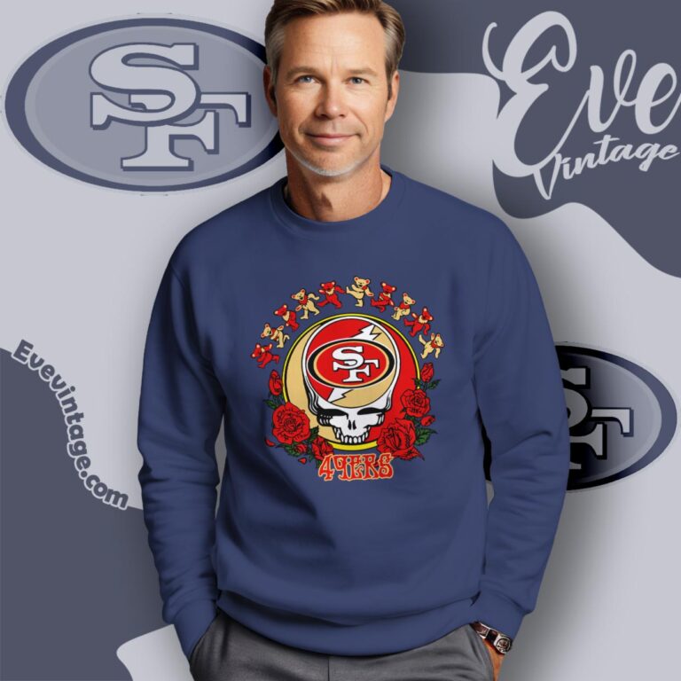 Grateful Dead San Francisco 49ers Roses Dancing Bears Shirt Sweatshirt Grateful Dead San Francisco 49ers Roses Dancing Bears Shirt Sweatshirt