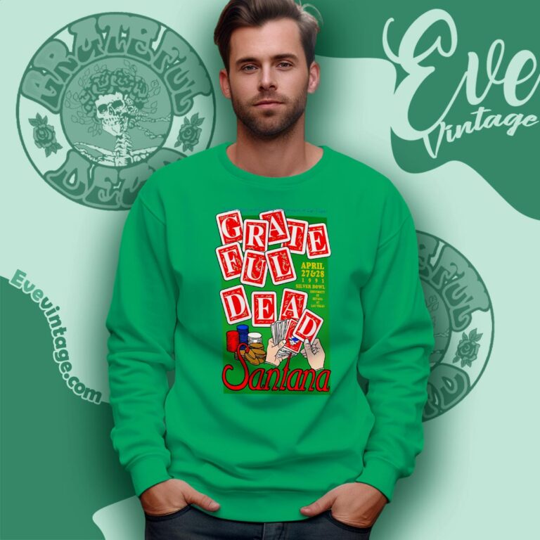 Grateful Dead Santana Las Vegas 1991 Shirt Sweatshirt Grateful Dead Santana Las Vegas 1991 Shirt Sweatshirt