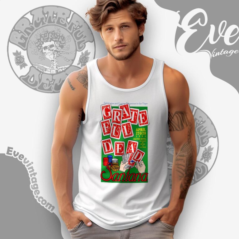 Grateful Dead Santana Las Vegas 1991 Shirt Tank Top Racerback Grateful Dead Santana Las Vegas 1991 Shirt Tank Top Racerback