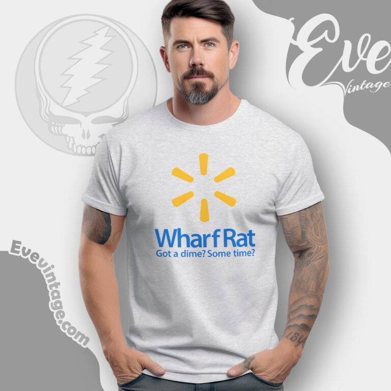 Grateful Dead Wharf Rat Song In Walmart Logo Shirt T shirt Grateful Dead Wharf Rat Song In Walmart Logo Shirt T shirt