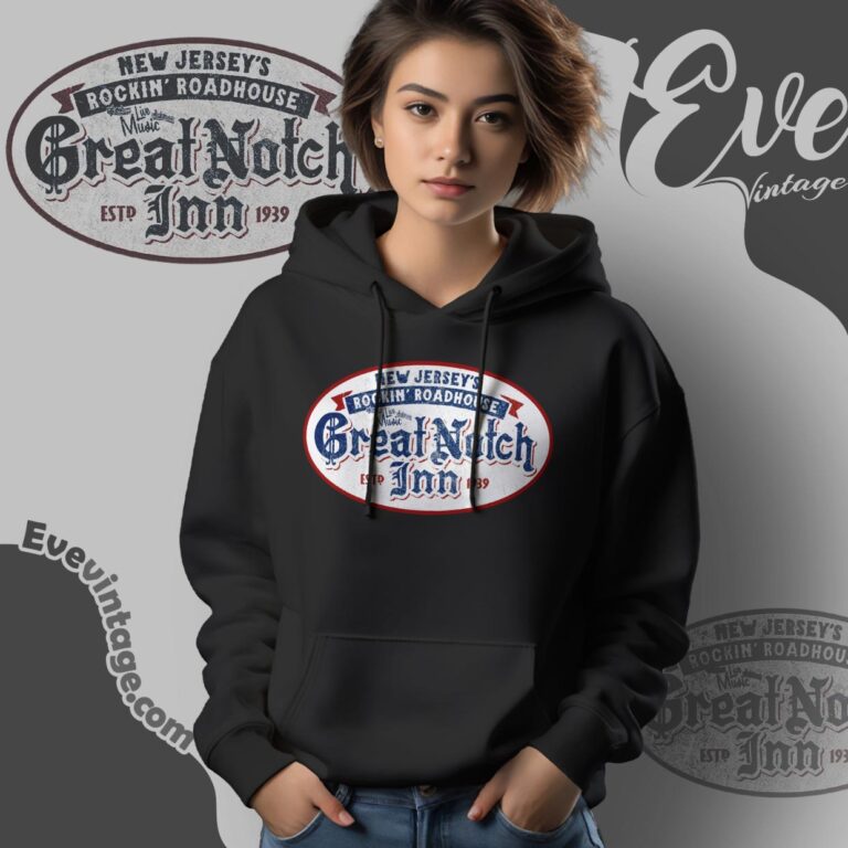 Great Notch Inn Shirt New Jersey Dive Bar Hoodie Great Notch Inn Shirt New Jersey Dive Bar Hoodie