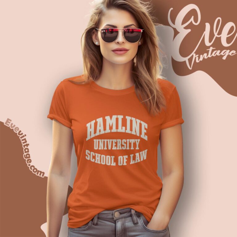 Hamline University School Of Law Shirt Women T Shirt Hamline University School Of Law Shirt Women T Shirt