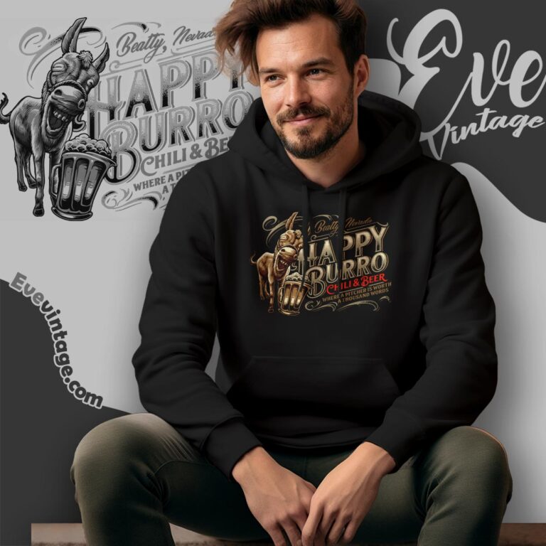 Happy Burro Chili And Beer Shirt Nevada Dive Bars Hoodie Happy Burro Chili And Beer Shirt Nevada Dive Bars Hoodie