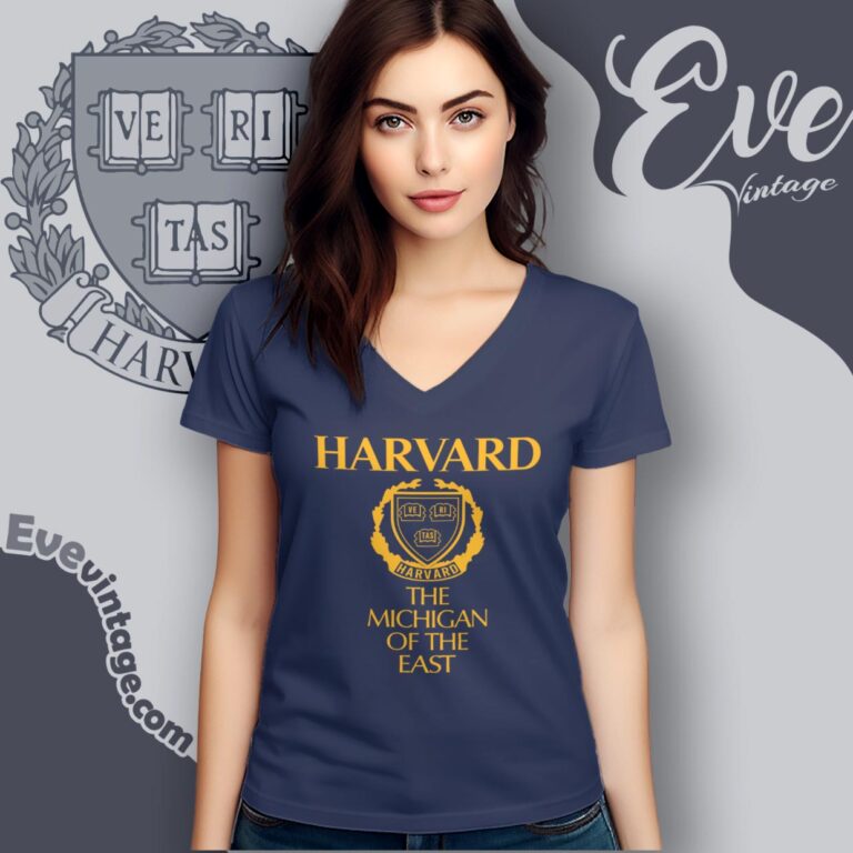 Harvard University The Michigan Of The East Shirt V Neck TShirt Harvard University The Michigan Of The East Shirt V Neck TShirt