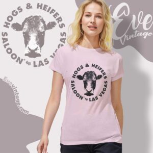 Hogs & Heifers Saloon Shirt Las Vegas Dive Bar Women T shirt