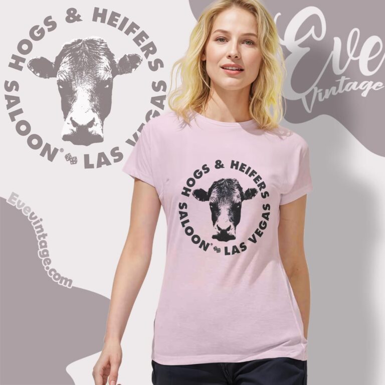 Hogs & Heifers Saloon Shirt Las Vegas Dive Bar Women T shirt Hogs & Heifers Saloon Shirt Las Vegas Dive Bar Women T shirt