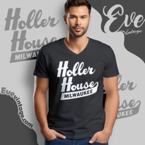 Holler House Tavern Shirt Milwaukee Wisconsin Dive Bar V Neck TShirt