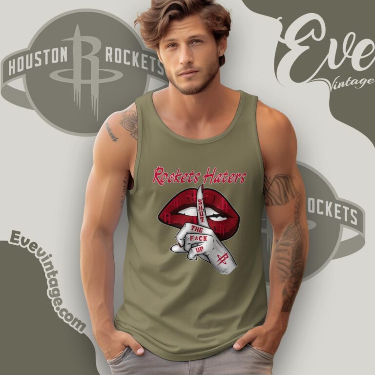 Houston Rockets Haters Shut The Fuck Up Tank Top Racerback Houston Rockets Haters Shut The Fuck Up Tank Top Racerback