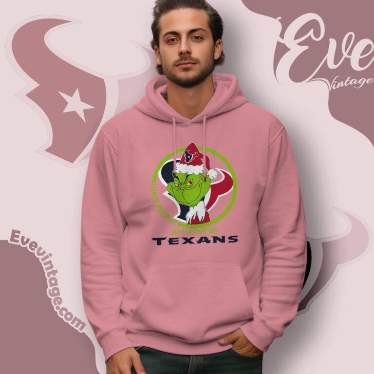 Houston Texans Christmas Grinch Shirt I Hate People But I Love My Texans Hoodie Houston Texans Christmas Grinch Shirt I Hate People But I Love My Texans Hoodie