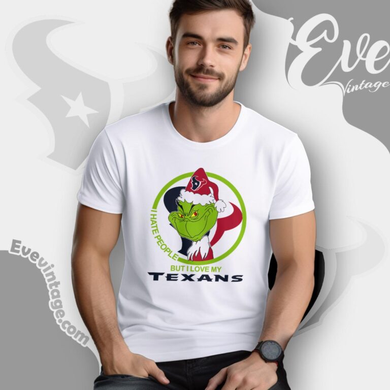 Houston Texans Christmas Grinch Shirt I Hate People But I Love My Texans T Shirt Houston Texans Christmas Grinch Shirt I Hate People But I Love My Texans T Shirt