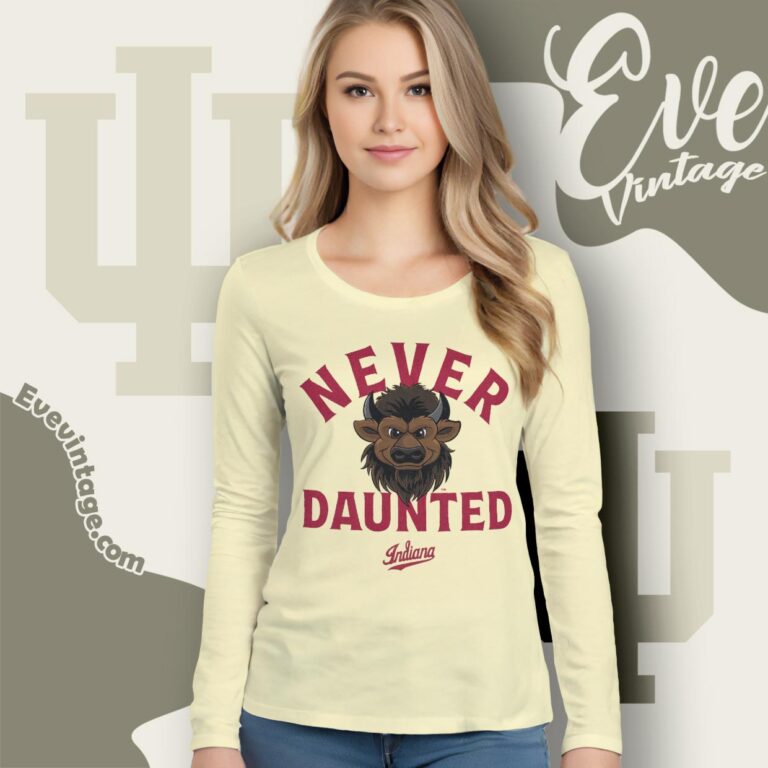 Indiana Hoosiers Never Daunted Shirt Long Sleeve Tee Indiana Hoosiers Never Daunted Shirt Long Sleeve Tee