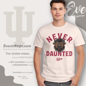 Indiana Hoosiers Never Daunted Shirt