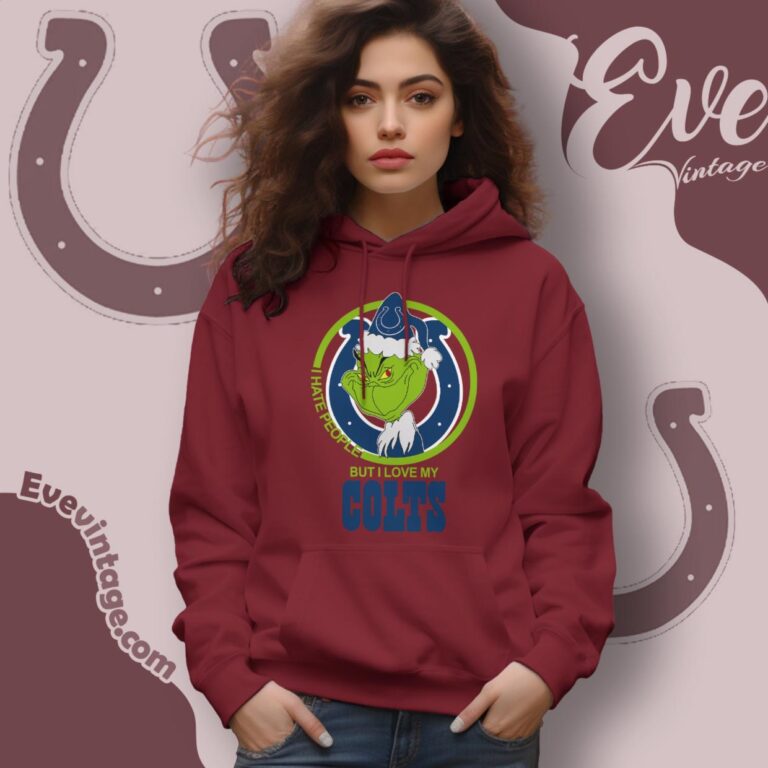Indianapolis Colts Christmas Grinch Shirt I Hate People But I Love My Colts Hoodie Indianapolis Colts Christmas Grinch Shirt I Hate People But I Love My Colts Hoodie