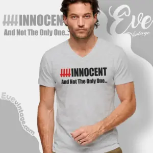 Innocent And Not The Only One V Neck TShirt