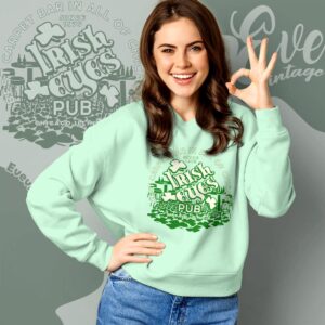 Irish Eyes Pub Shirt Chicago Dive Bar Sweatshirt