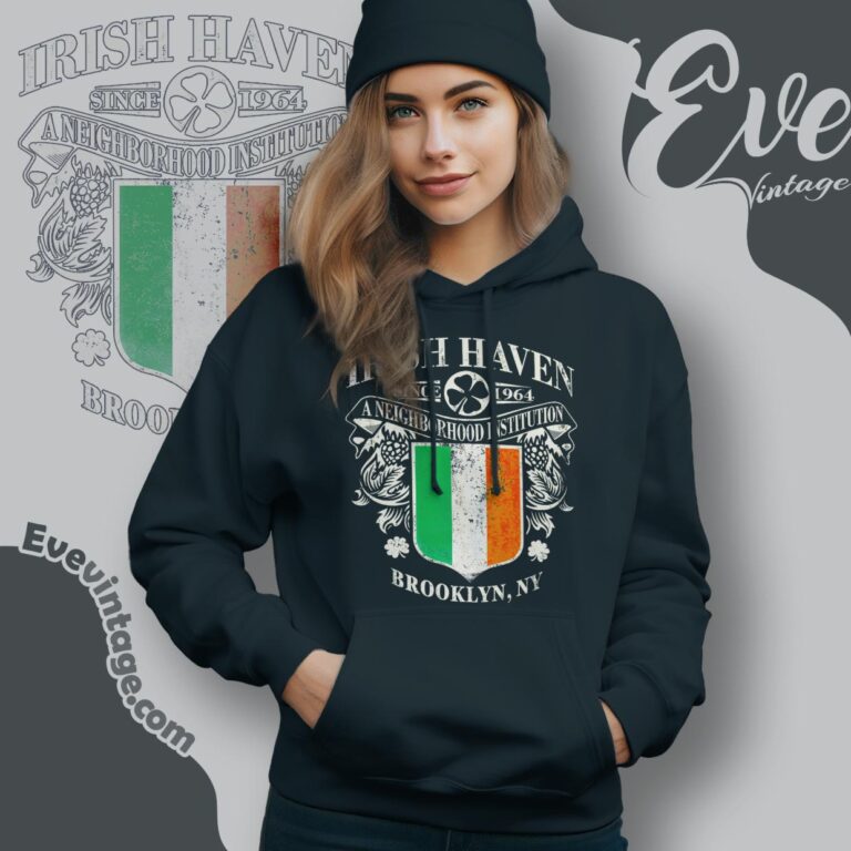 Irish Haven Shirt Brooklyn New York Dive Bar Hoodie Irish Haven Shirt Brooklyn New York Dive Bar Hoodie