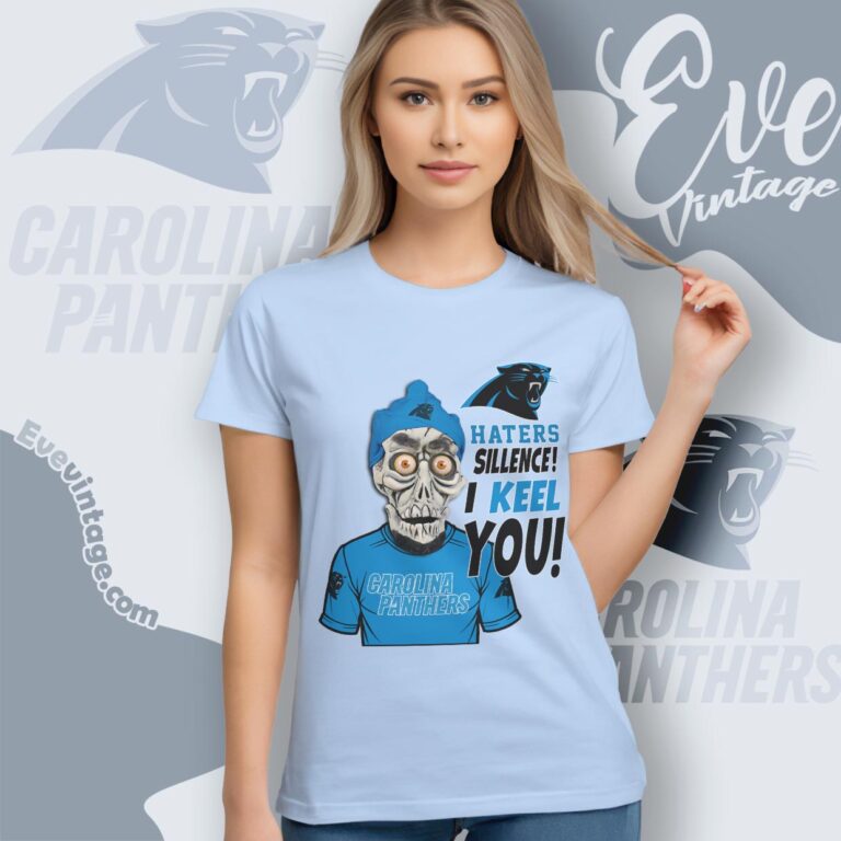 Jeff Dunham Carolina Panthers Shirt Haters Silence I Keel You Women T shirt Jeff Dunham Carolina Panthers Shirt Haters Silence I Keel You Women T shirt