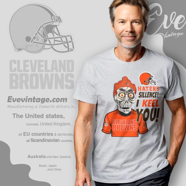 Jeff Dunham Cleveland Browns Shirt Haters Silence I Keel You T shirt Jeff Dunham Cleveland Browns Shirt Haters Silence I Keel You T shirt
