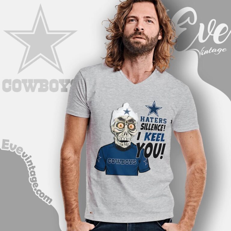 Jeff Dunham Dallas Cowboys Shirt Haters Silence I Keel You V Neck TShirt Jeff Dunham Dallas Cowboys Shirt Haters Silence I Keel You V Neck TShirt