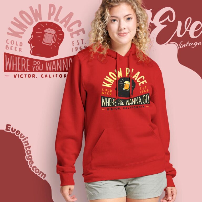 Know Place Shirt Victor California Dive Bar Hoodie Know Place Shirt Victor California Dive Bar Hoodie