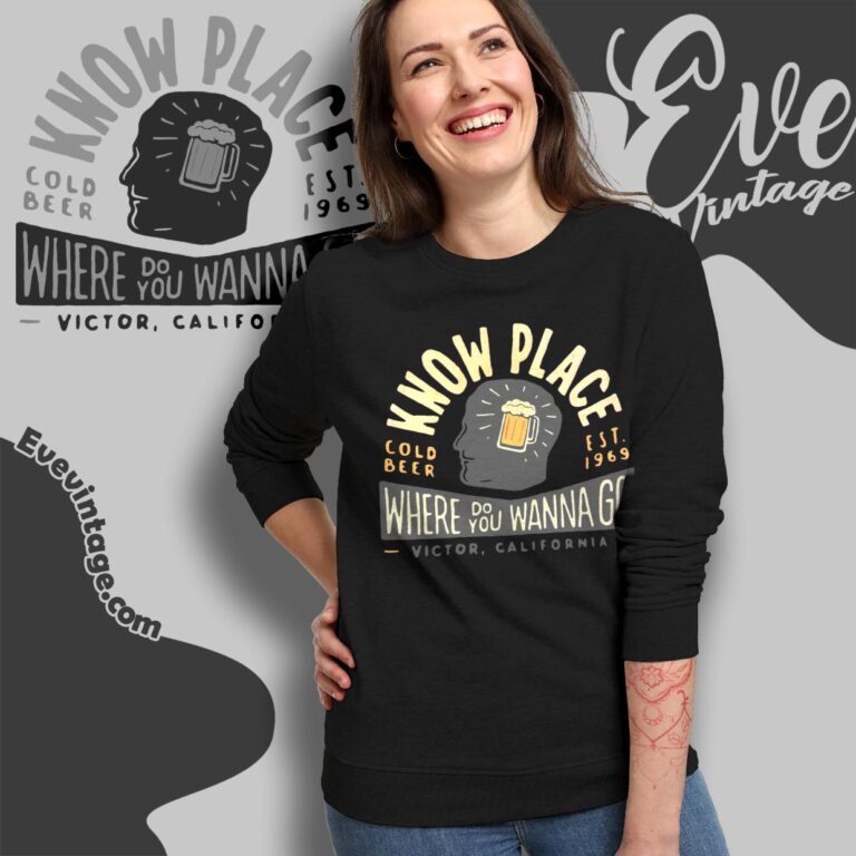 Know Place Shirt Victor California Dive Bar Sweatshirt Know Place Shirt Victor California Dive Bar Sweatshirt