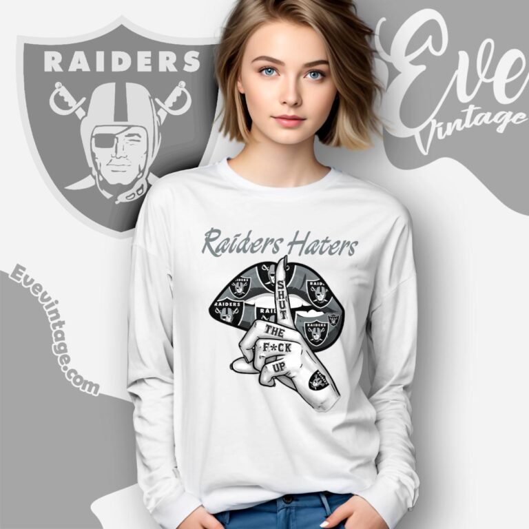 Las Vegas Raiders Haters Shut The Fuck Up Long Sleeve Tee Las Vegas Raiders Haters Shut The Fuck Up Long Sleeve Tee