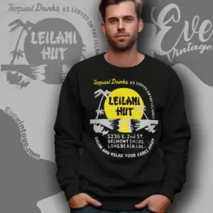 Leilani Hut Shirt Long Beach Tiki Bar Sweatshirt